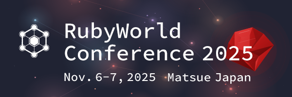 RubyWorld Conference 2025